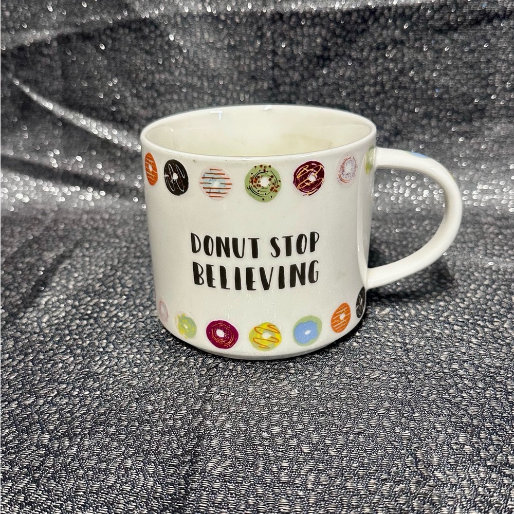 Donut Stop Believing Mug - White Ceramic Coffee Cup